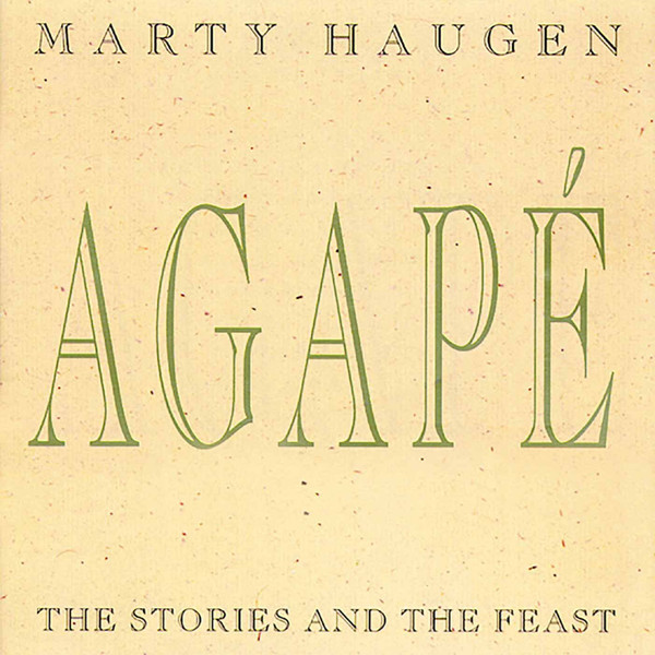 Agapé - The Stories And The Feast