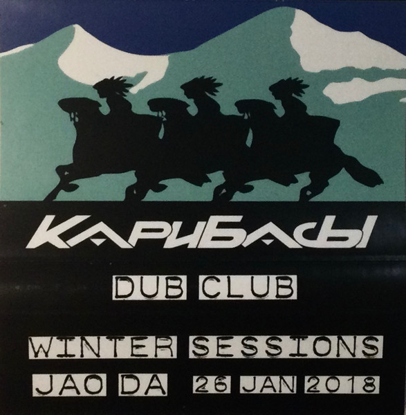 Caribace Dub Club Winter Sessions - Jao Da - 26 Jan 2018