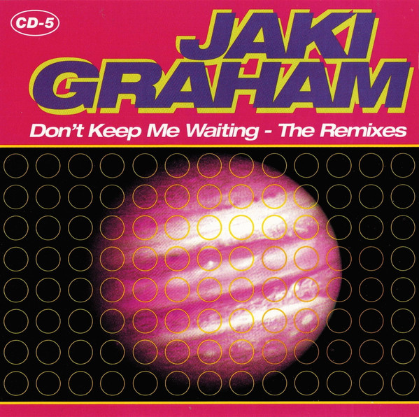 Don't Keep Me Waiting - The Remixes