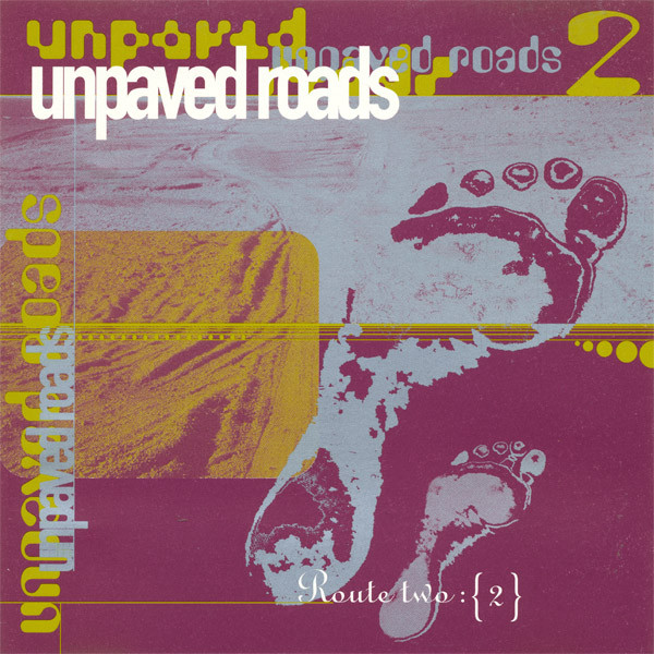 Unpaved Roads - Route Two : {2}