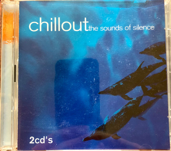 Chillout The Sounds Of Silence