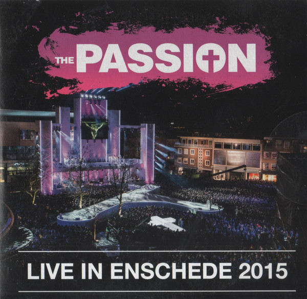 The Passion Live In Enschede 2015