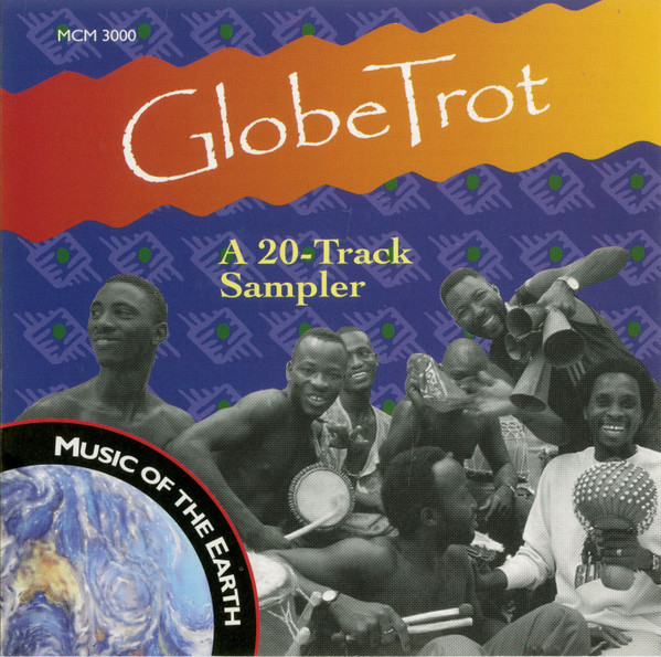 Globetrot - Selections From Music Of The Earth