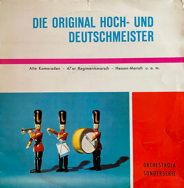 Die Original Hoch- Und Deutschmeister