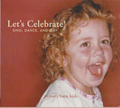 Let's Celebrate! Sing, Dance, And Play