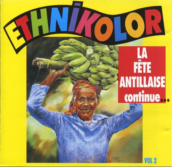 La Fete Antillaise Continue...Vol 2