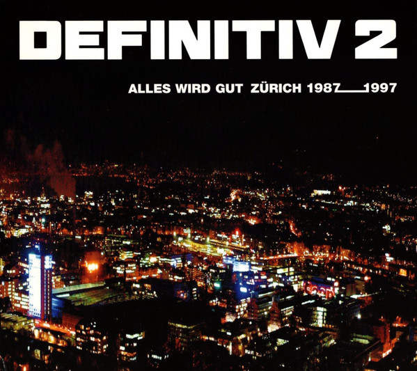 Definitiv 2 Zürich 1987 - 1997