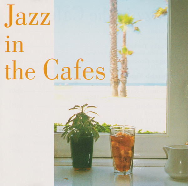 Jazz In The Cafes