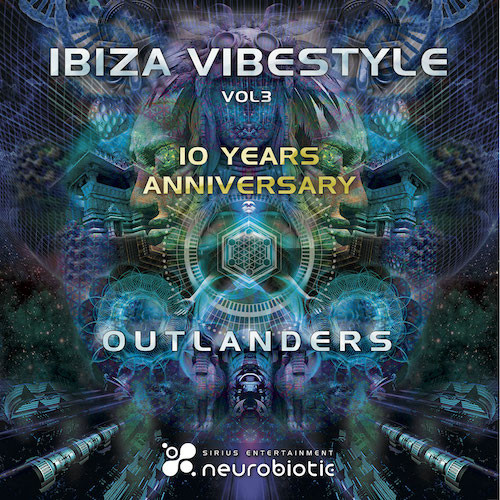 Ibiza Vibestyle Vol 3 (Outlanders) (10 Years Anniversary)