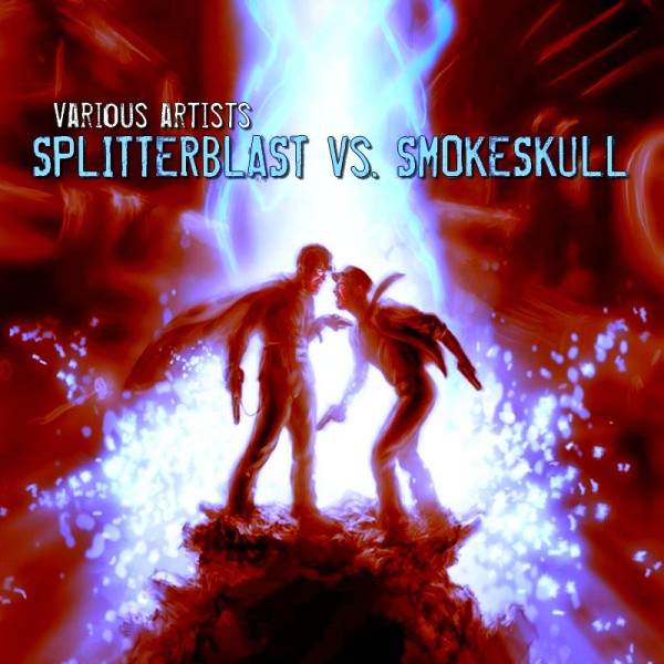 Splitterblast Vs. SmokeSkull