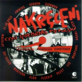 Nakręceni - Ścieżka Dźwiękowa