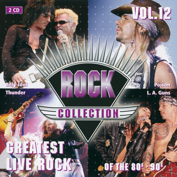 Rock Collection Vol. 12: Greatest Live Rock Of The 80s - 90s