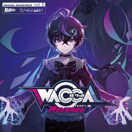 Wacca Reverse Original Soundtrack Vol.5 = ワッカ リバース オリジナル サウンドトラック Vol.5