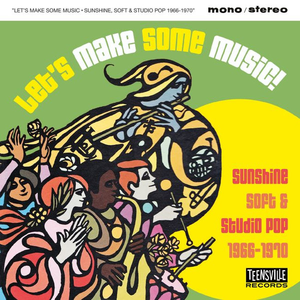 Let's Make Some Music! (Sunshine, Soft & Studio Pop 1966-1970)