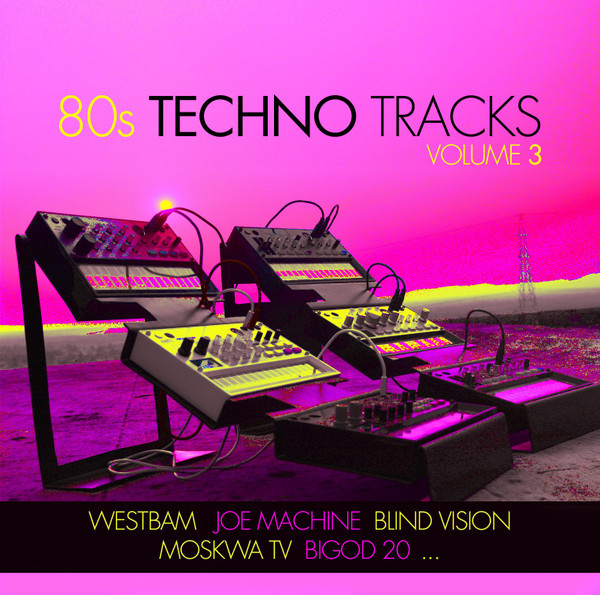 80s Techno Tracks Volume 3