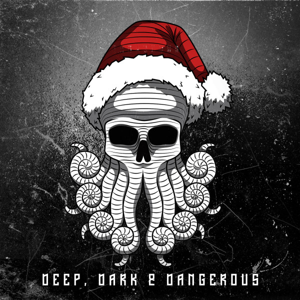Deep, Dark & Dangerous Remixes - Xmas 2021