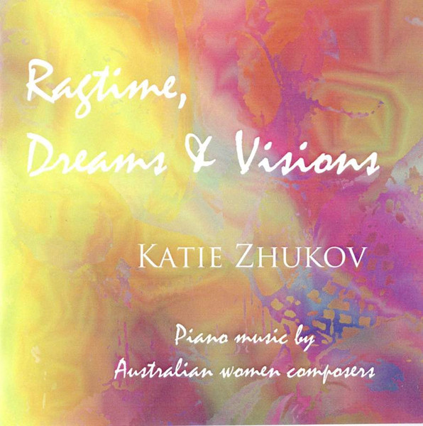 Ragtime Dreams & Visions 