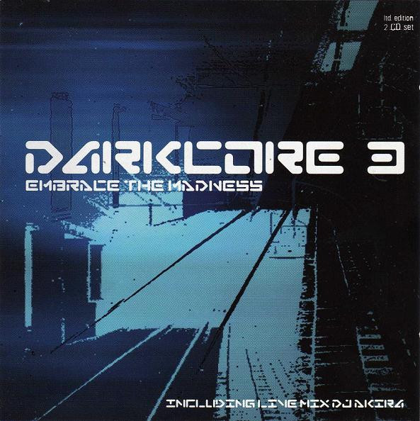 Darkcore 3 (Embrace The Madness)