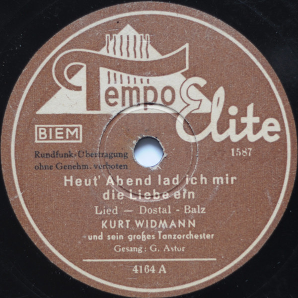 Heut' Abend Lad Ich Mir Die Liebe Ein / Lerne Lieben Ohne Zu Weinen