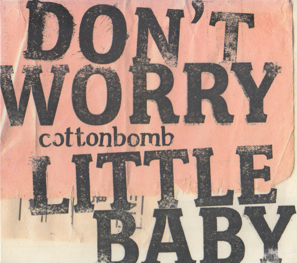 Don't Worry Little Baby