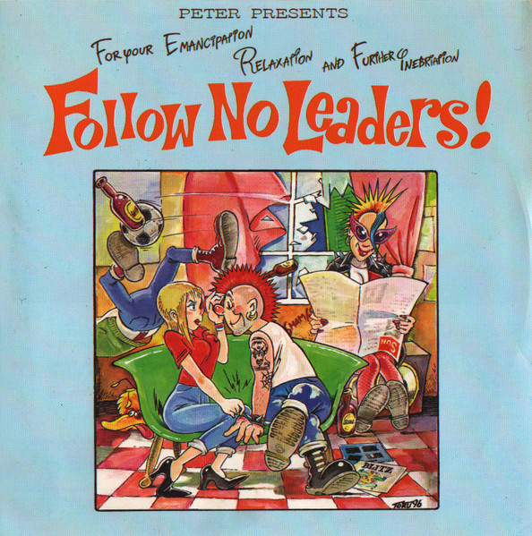 Follow No Leaders!