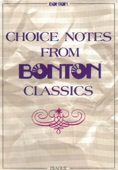 Choice Notes From Bonton Classics