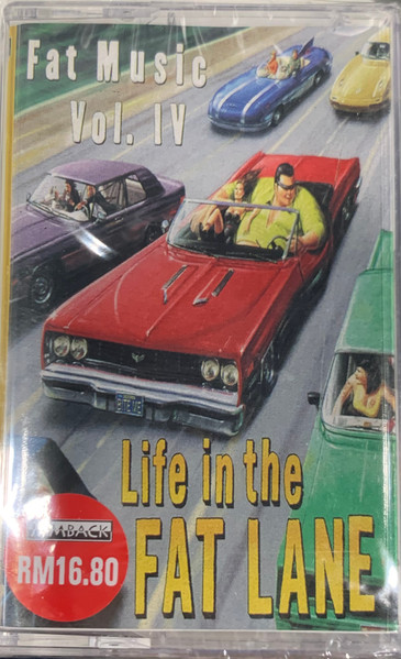 Fat Music Vol. IV: Life In The Fat Lane
