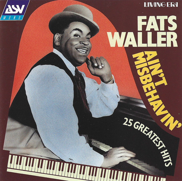 Ain't Misbehavin': 25 Greatest Hits