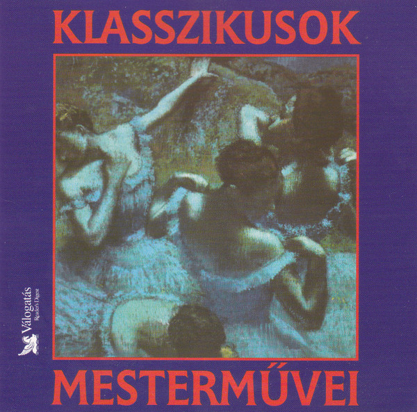 Klasszikusok Mesterművei CD4 - Híres Nyitányok / Tündérzenék