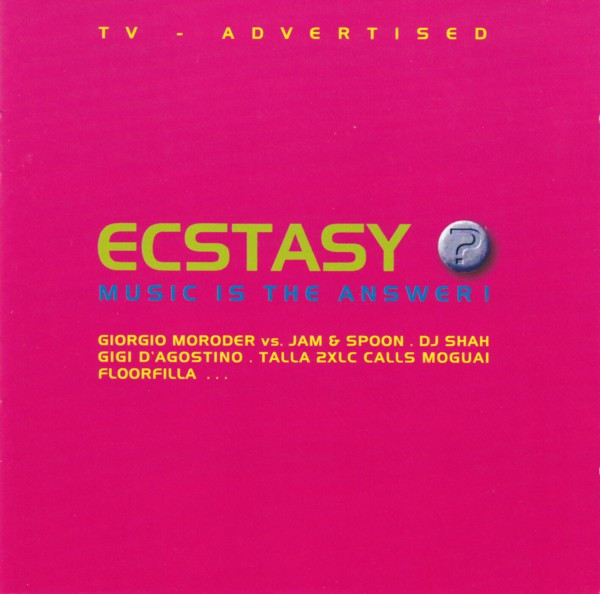 Ecstasy? Music Is The Answer!
