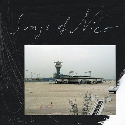 Songs Of Nico