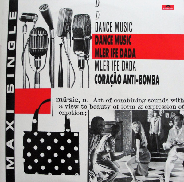 Dance Music / Coração Anti-Bomba