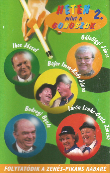 Heten Mint A Gonoszok 2.