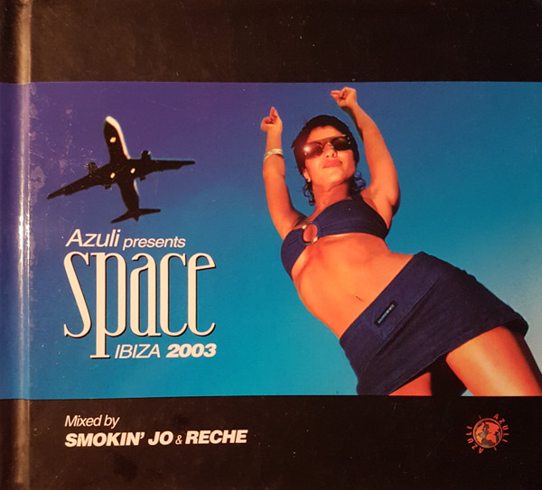 Azuli Presents Space Ibiza 2003