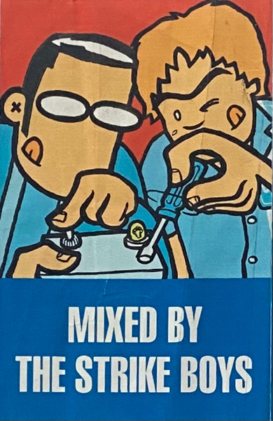 Mixed By The Strike Boys