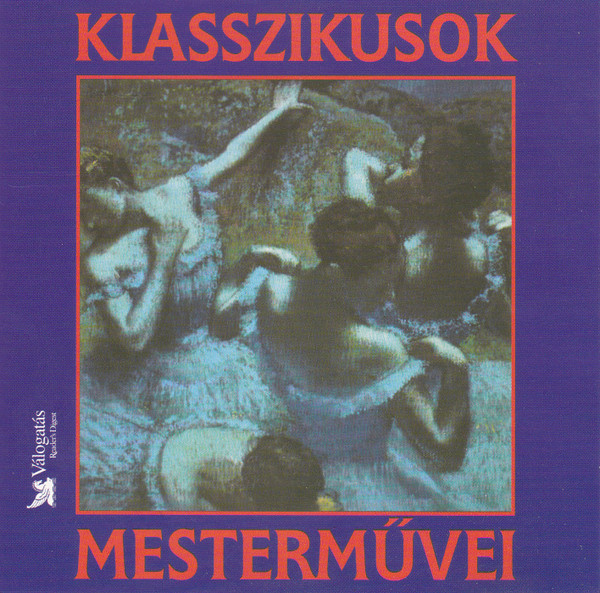 Klasszikusok Mesterművei CD5 - Az Életöröm Dallamai / Ünnepi Zenék, Zenei Tüzijátékok