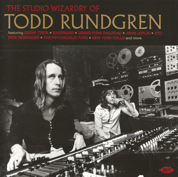 The Studio Wizardry Of Todd Rundgren