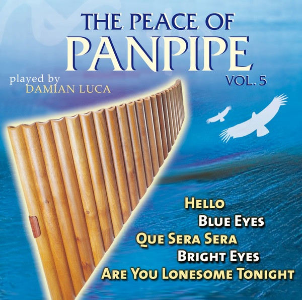 The Peace Of Panpipe Vol. 5