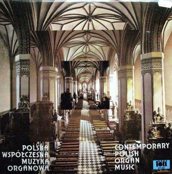 Polska Współczesna Muzyka Organowa / Contemporary Polish Organ Music