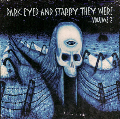 Dark Eyed And Starry They Were Volume 2