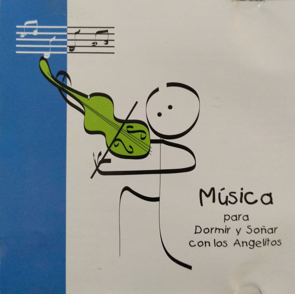Música Para Dormir Y Soñar Con Los Angelitos