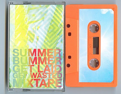 Summer Bummer Get Laid Get Wasted Mixtape