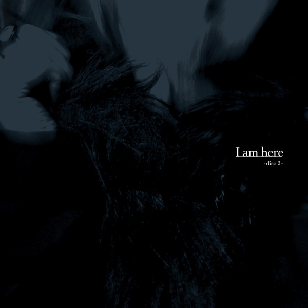 I Am Here -Disc 2-