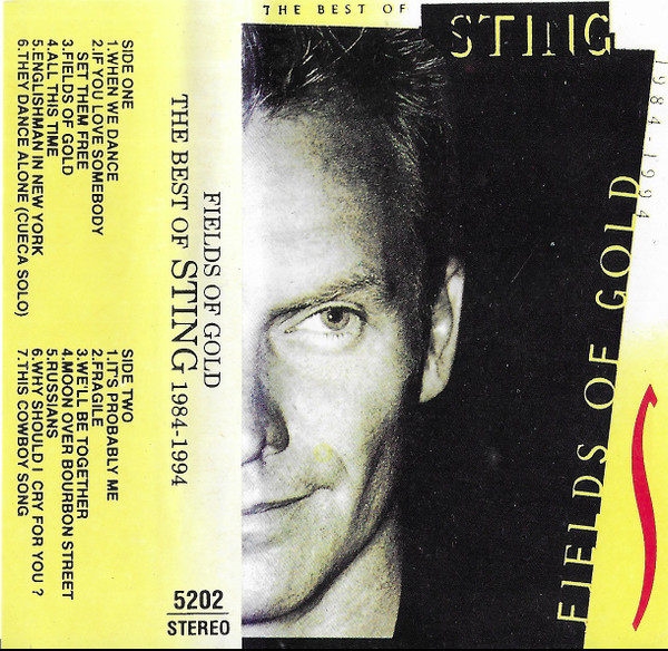 Fields Of Gold - The Best Of Sting 1984 - 1994