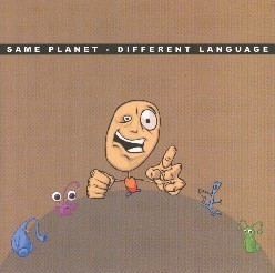 Same Planet - Different Language