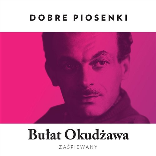 Bułat Okudżawa Zaśpiewany