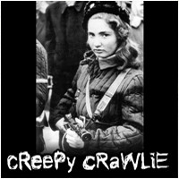Creepy Crawlie / Wörm