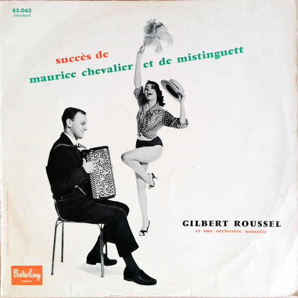Succès De Maurice Chevalier Et De Mistinguett
