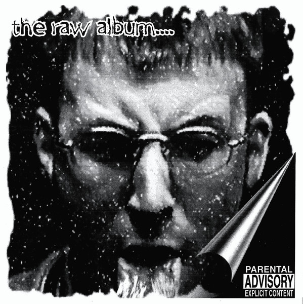 The Raw Album....