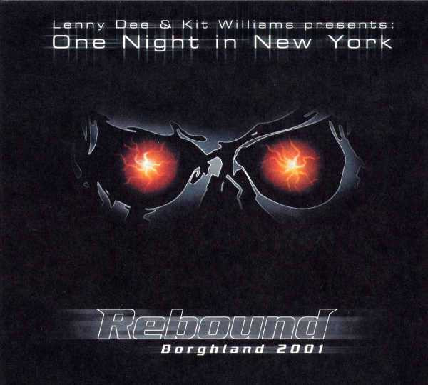 Rebound Borghland 2001 - One Night In New York